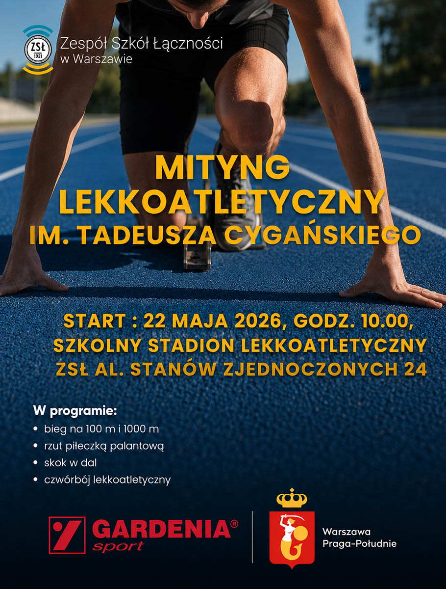Plakat Mityngu Lekkoatletycznego im. Tadeusza Cygańskiego z informacją o terminie i miejscu zawodów.